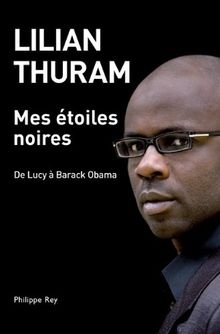 Lilian Thuram: Mes étoiles noires (Hardcover, Français language, Philippe Rey)