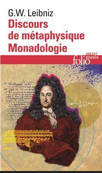 Gottfried Wilhelm Leibniz: Discours de métaphysique suivi de Monadologie et autres textes (Hardcover, French language, 2004, Gallimard Folio essais)